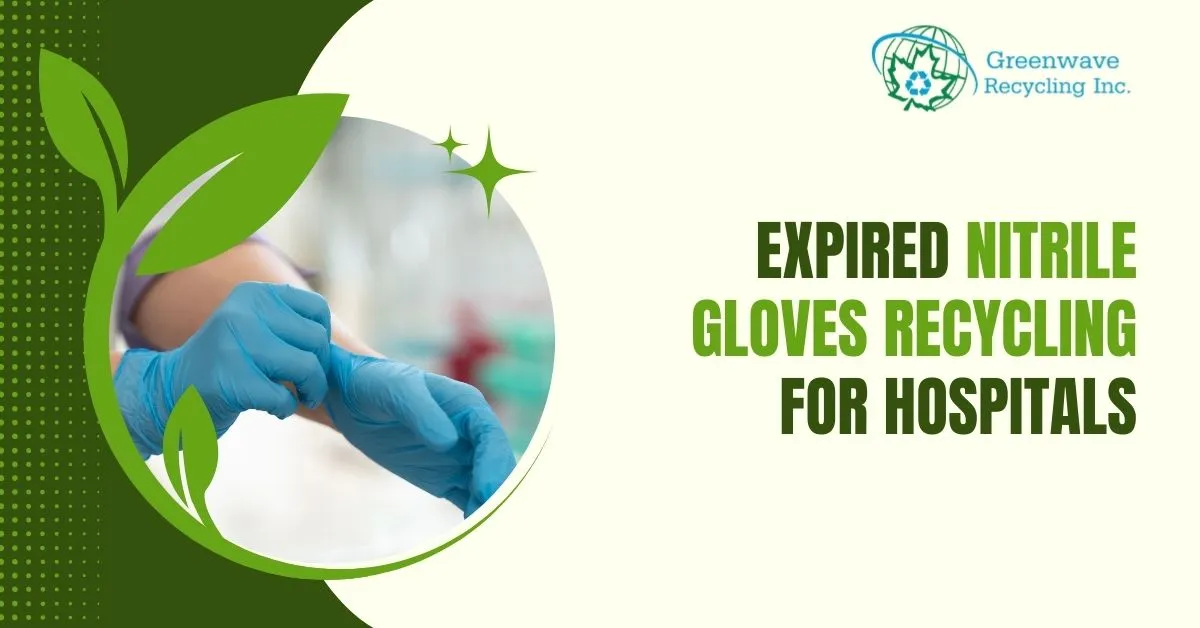 Expired Nitrile Gloves Recycling for Hospitals