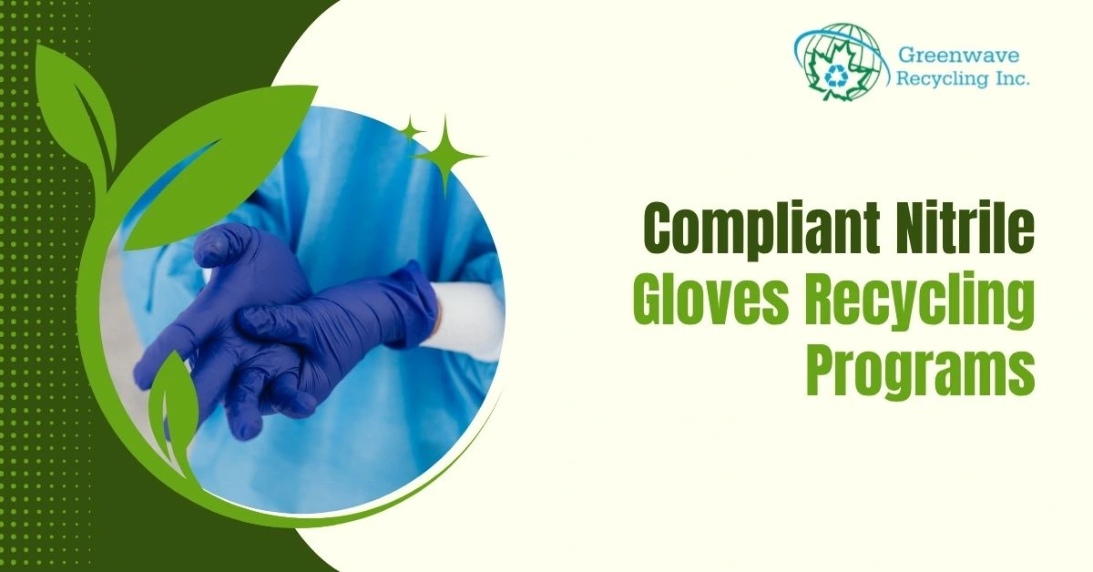 Compliant Nitrile Gloves Recycling Programs