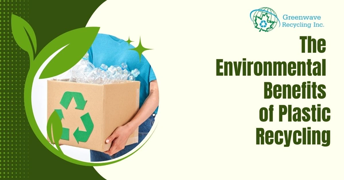 The Environmental Benefits of Plastic Recycling